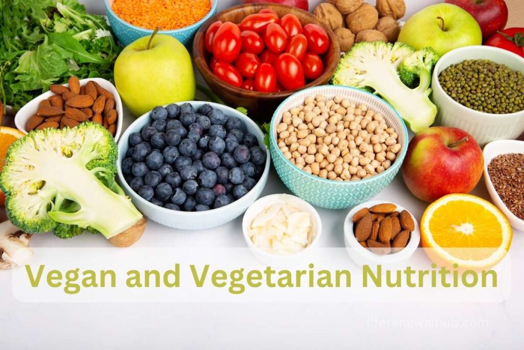 Comprehensive Guide to Vegan and Vegetarian Nutrition