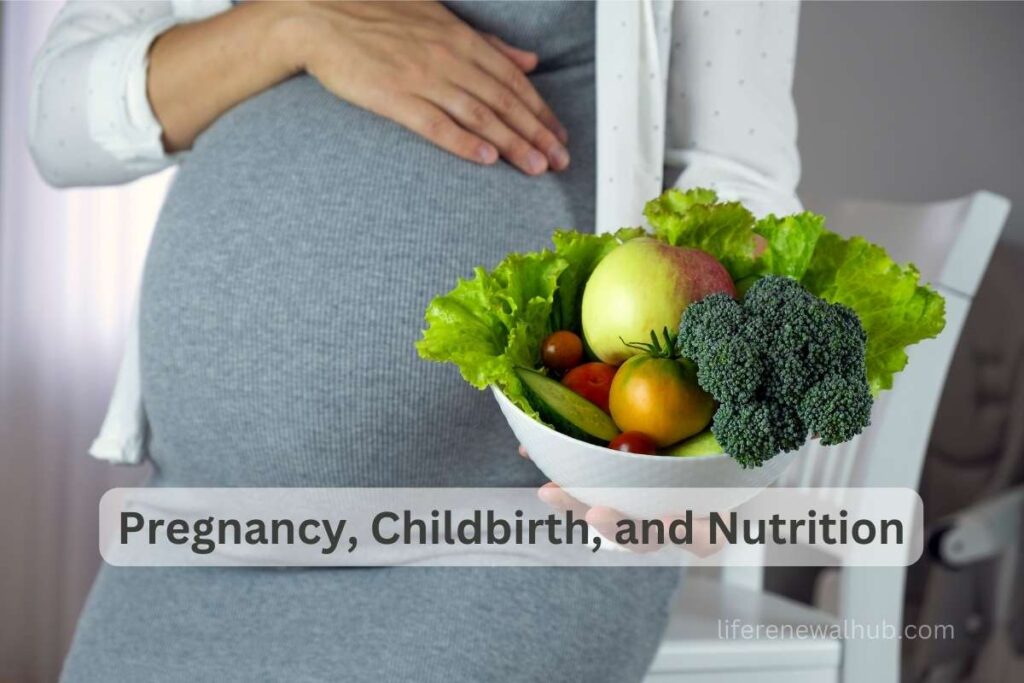 The Ultimate Guide to Pregnancy, Childbirth, and Nutrition